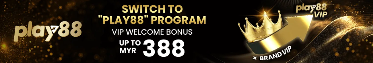 Play88 VIP Welcome Bonus